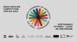 Alanud on BAUA paviljoni ideevõistlus: UIA kongress 2023 Kopenhaagenis